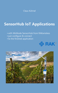 SensorHub IoT Applications: with WisNode SensorHub eBook